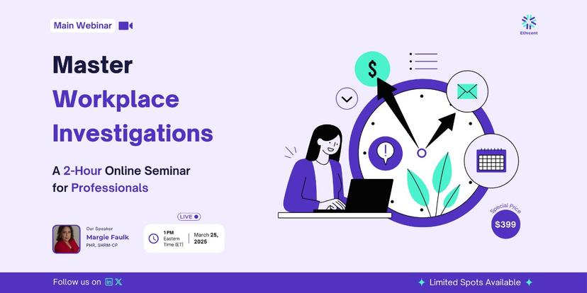 Master Workplace Investigations: A 2-Hour Online Seminar for Professionals